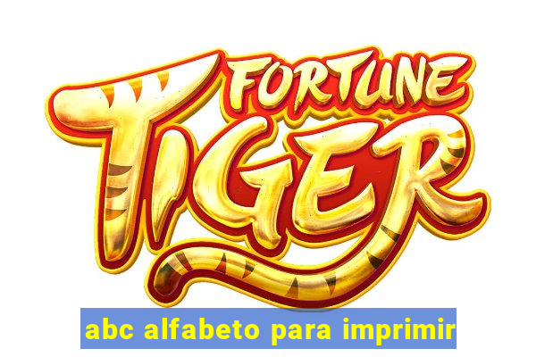 abc alfabeto para imprimir